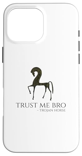 Trojan Horse Meme - Trust Me Bro - �Ñ�M���V���_�b �X�}�z�P�[�X iPhone 16 Pro Max �p