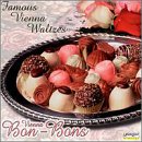 Famous Vienna Waltzes 5: Vienna Bon-Bons [Audio CD]
