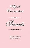 agent provocateur maillot de bain  Agent Provocateur: Secrets: A Collection of Erotic Fiction (English Edition)