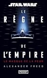  Star Wars - Le Règne de l\'Empire Tome 1 : Le Masque de la peur