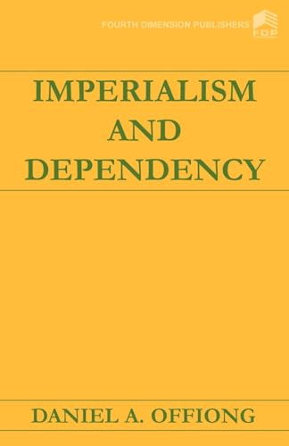 Imperialism and Dependency
