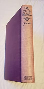 Hardcover My Daily Mediation For The Circling Year (1914) Book