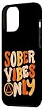 Zoom IMG-1 sober vibes only retro groovy Zoom IMG-1 sober vibes only retro groovy