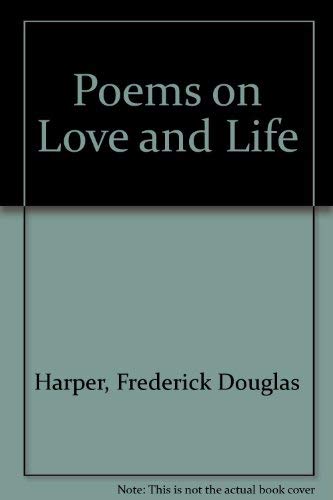 Poems on Love and Life 0935392068 Book Cover