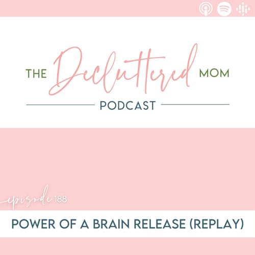 188: Power of a Brain Release (Replay)