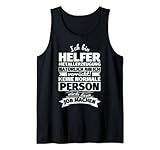Helfer Metallerzeugung lustiger Spruch Tank Top