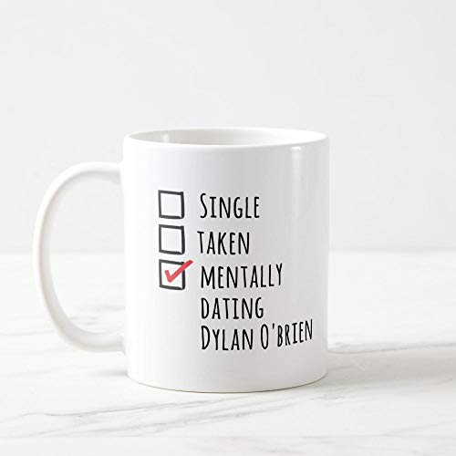 Mentally Dating Dylan O'brien Mug, Dylan O'brien, Dylan, O'brien, Stilinski, Stiles Stilinski, Maze Tunner, Teen Wolf, Mentally Dating