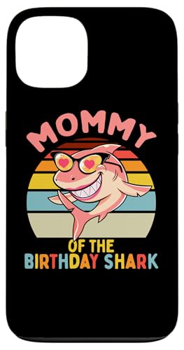 Mom of the Birthday Shark Mom }b`O Ƒ X}zP[X iPhone 13 p