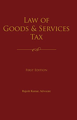 Law of Goods and Services Tax in India GST Made Easy For Beginner...