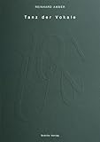 Tanz der Vokale: Fantasiestücke in Oulipo-Manier aus der Literaturwerkstatt für Monovokalismus und Klangfarben