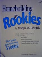 Homebuilding for Rookies 0965948935 Book Cover