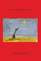 Le Voeu d'un Galgo � No�l 1320203124 Book Cover