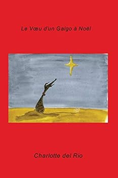 Paperback Le Voeu d'un Galgo à Noël [French] Book