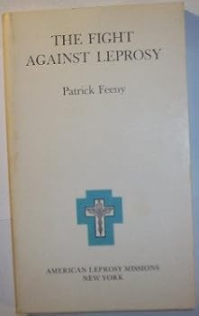 Paperback The Fight Against Leprosy Book