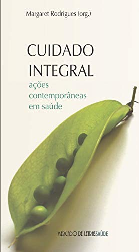 Cuidado integral: ações contemporâneas em saúde