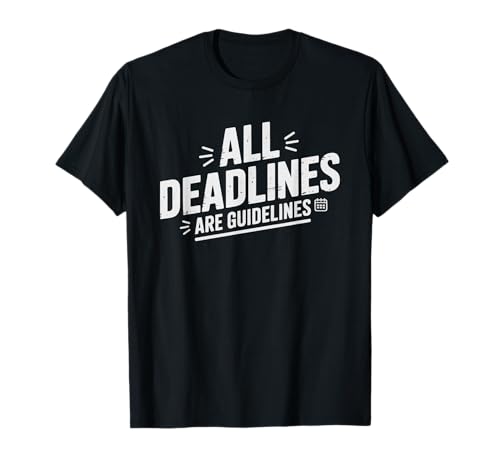 Chef De Projet Échéance Humour T-Shirt