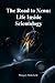 The Road to Xenu:Life Inside Scientology