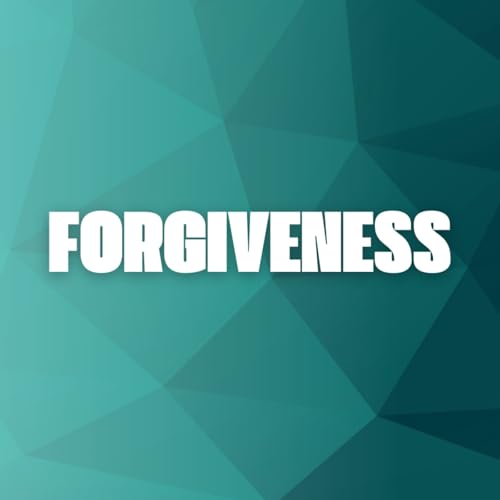 Forgiveness | Pastor Tom
