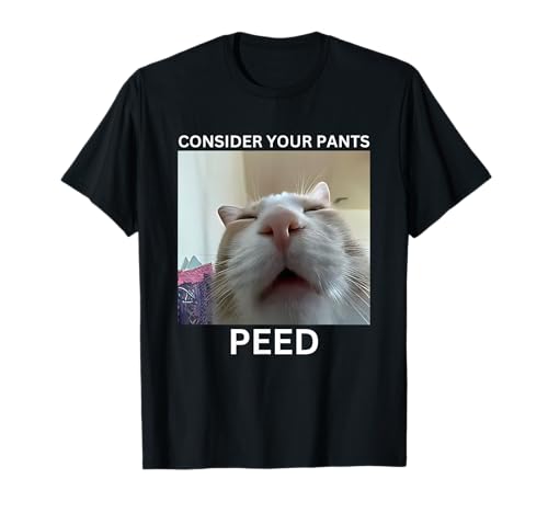 Considera il meme Your Pants Peed Funny Silly Cat Maglietta