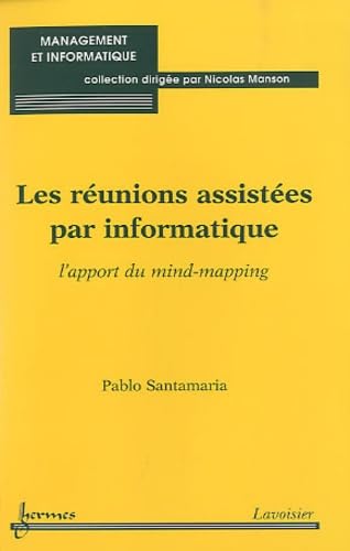 Les réunions assistées par l'informatique: L'apport du mind-mapping