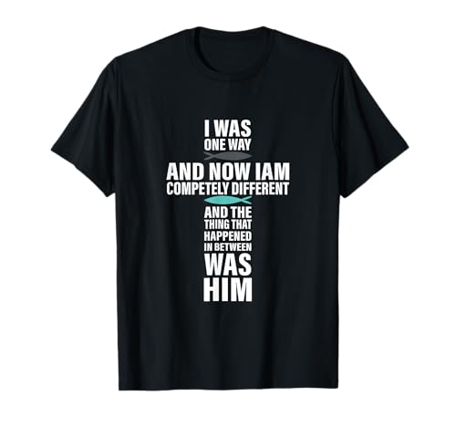 I was one Way Chosen Completely Different Christian T-Shirt