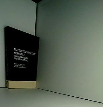 Hardcover Electrotechnology: Applications in Manufacturing v. 2 Book