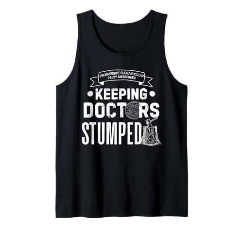 Keeping Doctors Stumped Progressive Supranuclear Palsy Tank Top