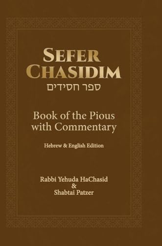 Sefer Chasidim: Book of the Pious with Commentary