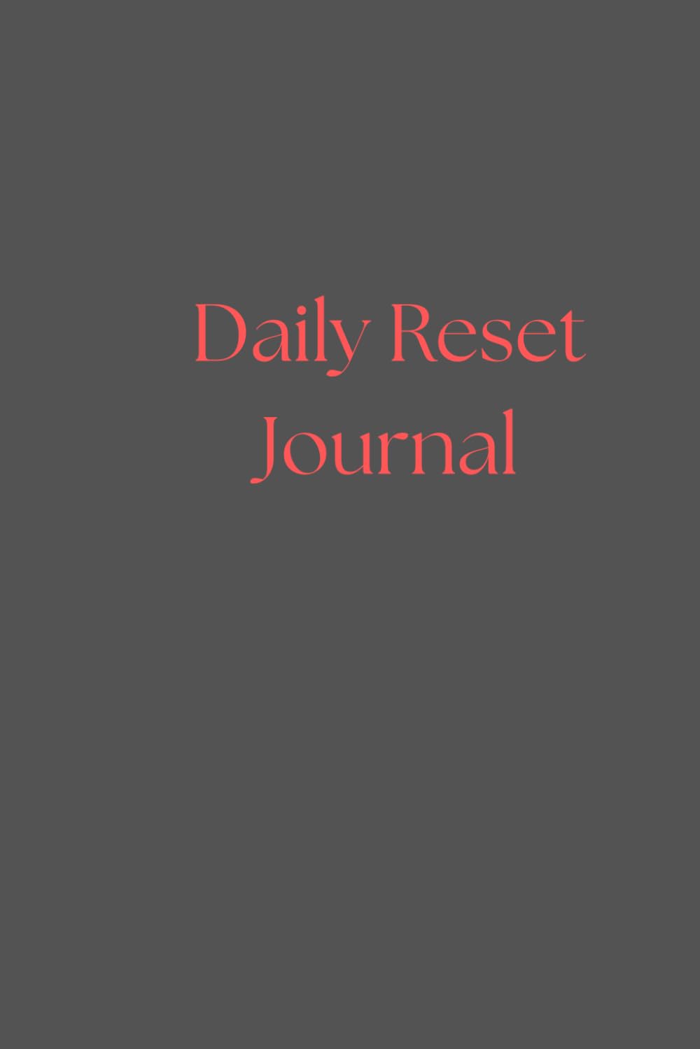 Daily Reset Journal