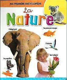 Unknown Binding Ma première encyclopédie: La Nature [French] Book