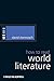 How to Read World Literature