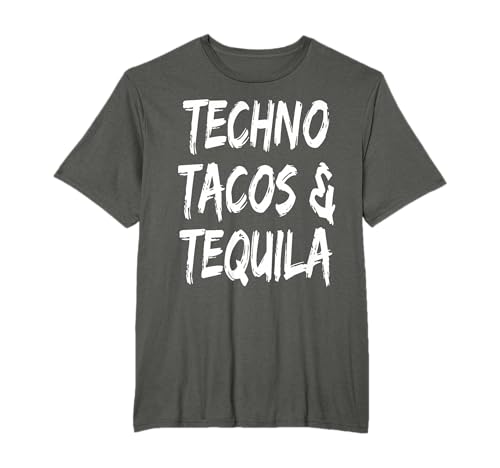 Divertido Techno Tacos Y Tequila Música Amante Músico DJ Camiseta
