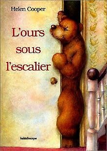 l'ours sous l escalier [French] 2877670910 Book Cover
