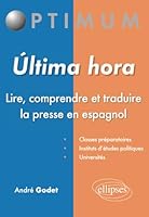 Ultima hora - Lire, comprendre et traduire la presse en espagnol (Optimum) 234000344X Book Cover