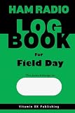 Ham Radio Logbook - For Field Day