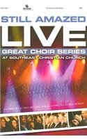 Paperback Still Amazed Live at Southeast Christian Church: SATB Book
