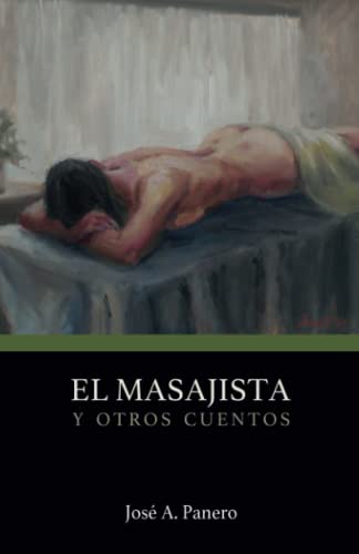 El Masajista y otros cuentos (Spanish Edition)