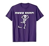 Aw Snap! My Broken Bones Spooky Skeleton Broken Leg X-ray T-Shirt