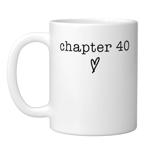 Chapter 40 40th Birthday Minimalist Milestone Quote Ceramic Mug, White, 11oz by Chapter 40 Forties Era Minimalist Birthday Style - Used condition - US$14.10