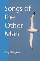 Songs of the Other Man 1521912653 Book Cover
