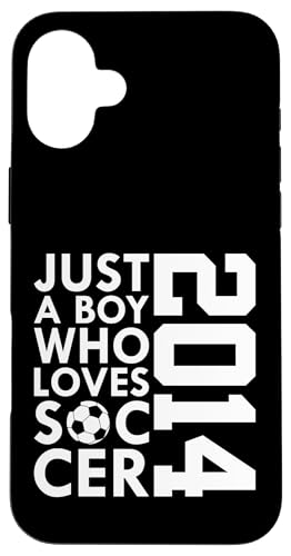 2014 JUST A BOY WHO LOVES Socer FOOTBALL 12th BIRTHDAY�B �X�}�z�P�[�X iPhone 16 Plus �p