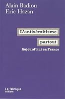 L’antisémitisme partout: Aujourd’hui en France 2358720186 Book Cover