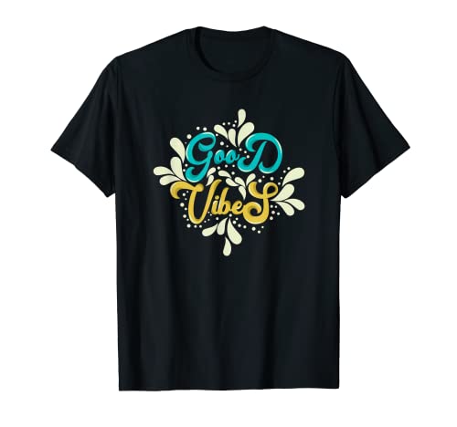 Buenas vibraciones Camiseta