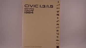 Civic 1.3/1.5 Service Manual 1984