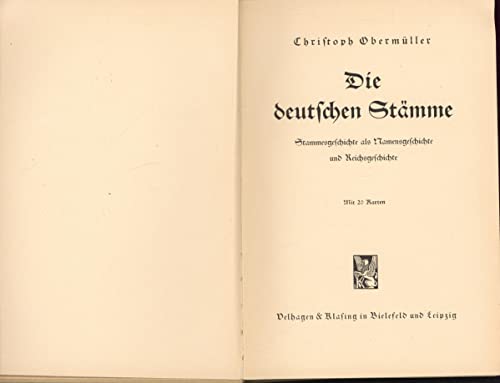 Die deutschen Stämme. ,Stammesgeschichte als Namensgeschichte und Reichsgeschichte. Mit 20 Karten.