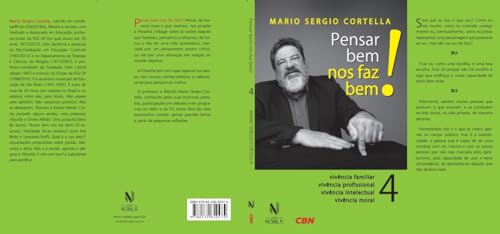 Pensar bem nos faz bem!: pequenas reflexões sobre grandes temas - Vivência familiar, vivência profissional, vivência intelectual, vivência moral Pensar bem nos faz bem!: pequenas reflexões sobre grandes temas - Vivência familiar, vivência profissional, vivência intelectual, vivência moral - Imagem 3