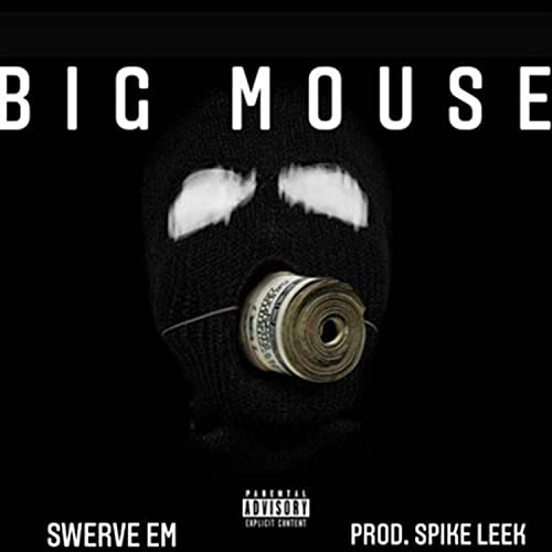Big Mouse Rapper Swerve Em' de Big Mouse en Amazon Music Unlimited