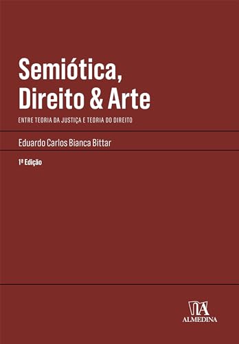 Semiótica, direito & arte: entre teoria da justiça e teoria do direito