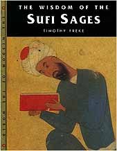 Hardcover The Wisdom of the Sufi Sages (The Wisdom of the World) Book