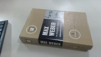Hardcover Max Weber;: An intellectual portrait Book